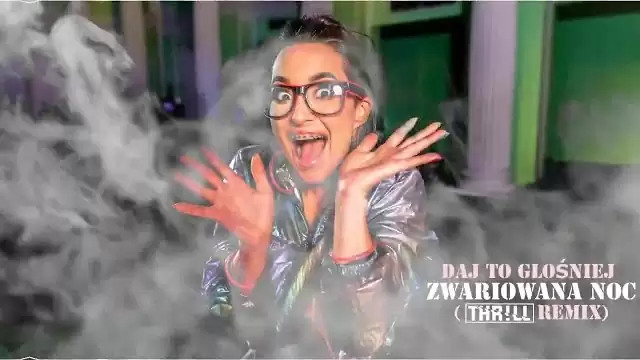 Daj To Głośniej - Zwariowana noc (THR!LL REMIX) 2020