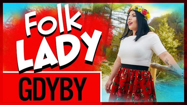 Folk Lady - Gdyby 