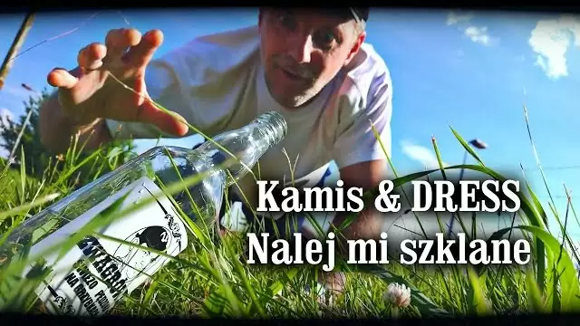 Kamis & DRESS - Nalej mi szklane