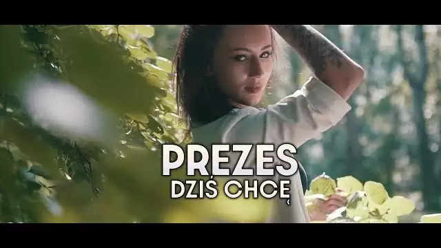 Prezes - Dziś chcę