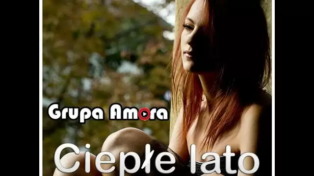 Grupa Amora - Ciepłe lato