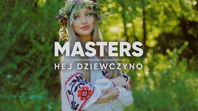 Masters - Hej Dziewczyno