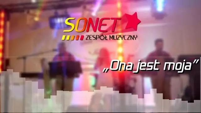 Sonet - Ona jest moja 