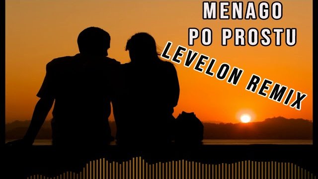 Mateusz MENAGO - Po Prostu (Levelon Remix)
