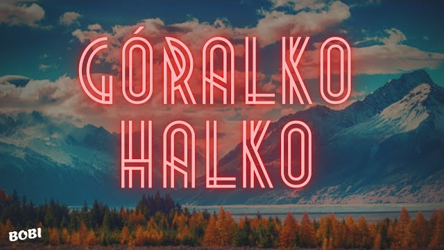 Arek Kopaczewski - Góralko Halko 