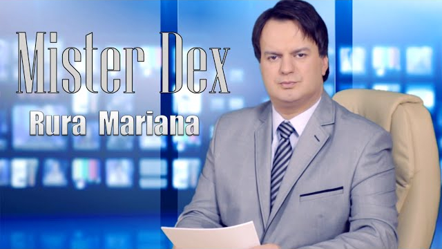 Mister Dex - Rura Mariana