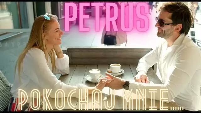 PETRUS - Pokochaj mnie