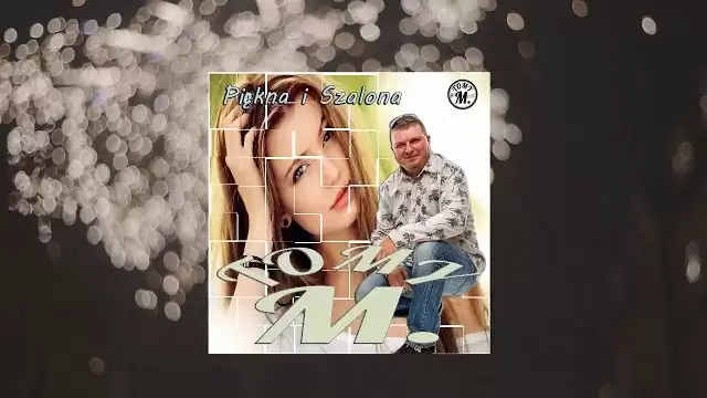TOMY M. - Piękna i Szalona 