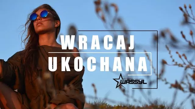 WASSYL - Wracaj Ukochana