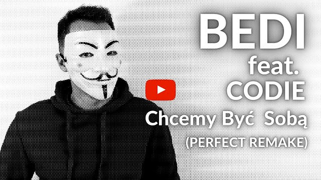 BEDI feat  CODIE - CHCEMY BYĆ SOBĄ | PERFECT REMAKE 2020