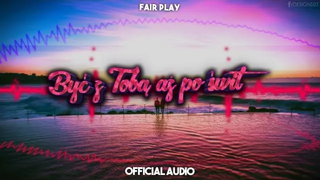 FAIR PLAY - Być z Tobą aż po świt 