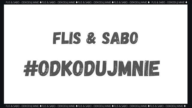 Flis & Sabo - Odkoduj Mnie