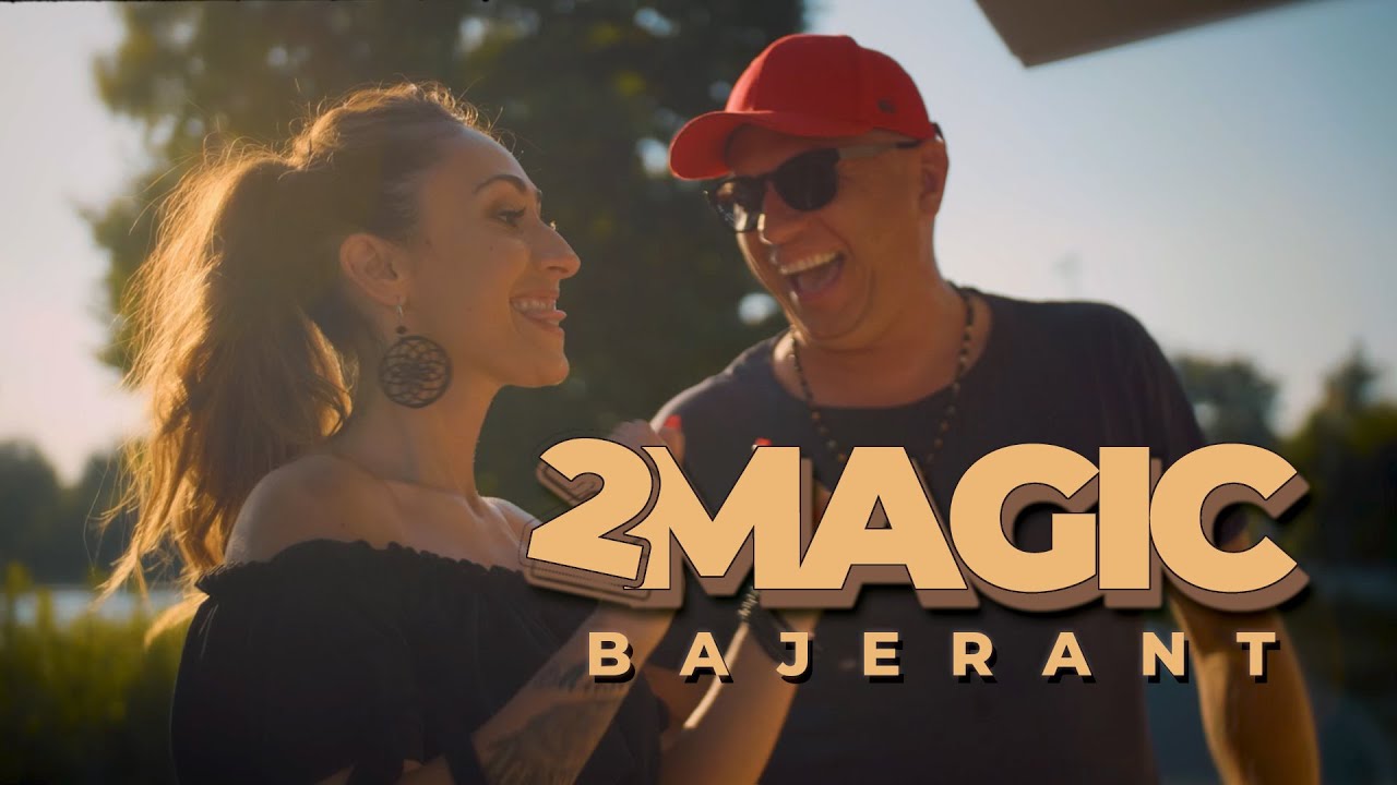 2Magic - Bajerant