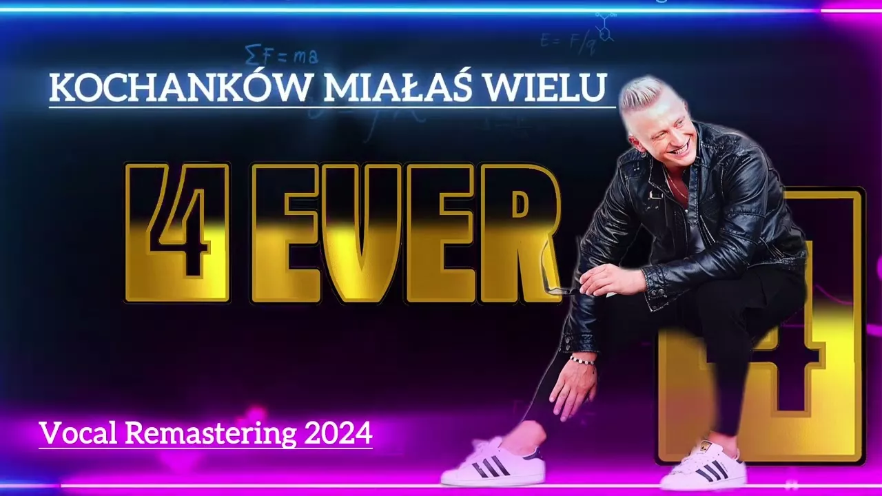 4Ever - Kochanków miałaś wielu 2024