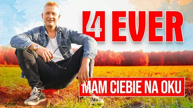 4ever - Mam Ciebie na oku