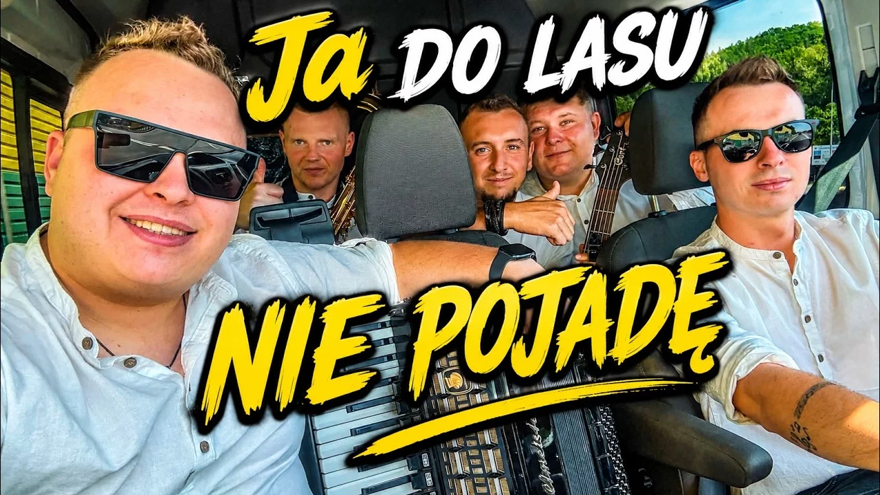 a do lasu nie pojadę - New Time 