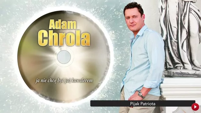 Adam Chrola - Ja nie chcę być już kawalerem