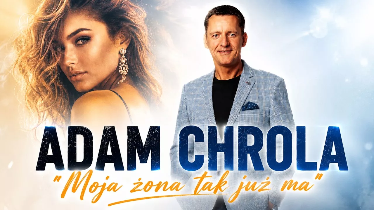 Adam Chrola - Moja żona tak już ma