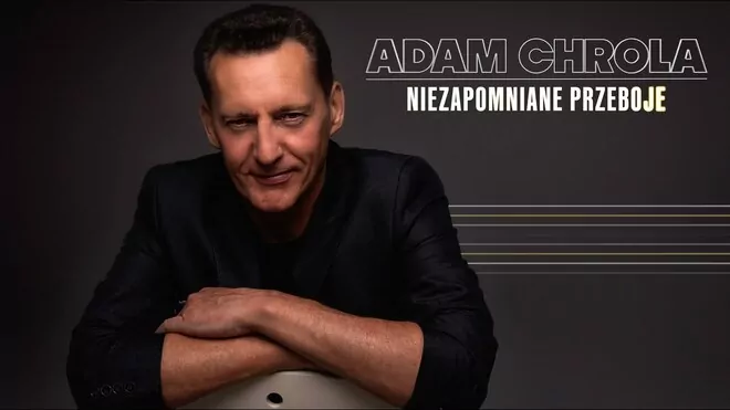 Adam Chrola - Niezapomniane przeboje (Szlagiery 2025)