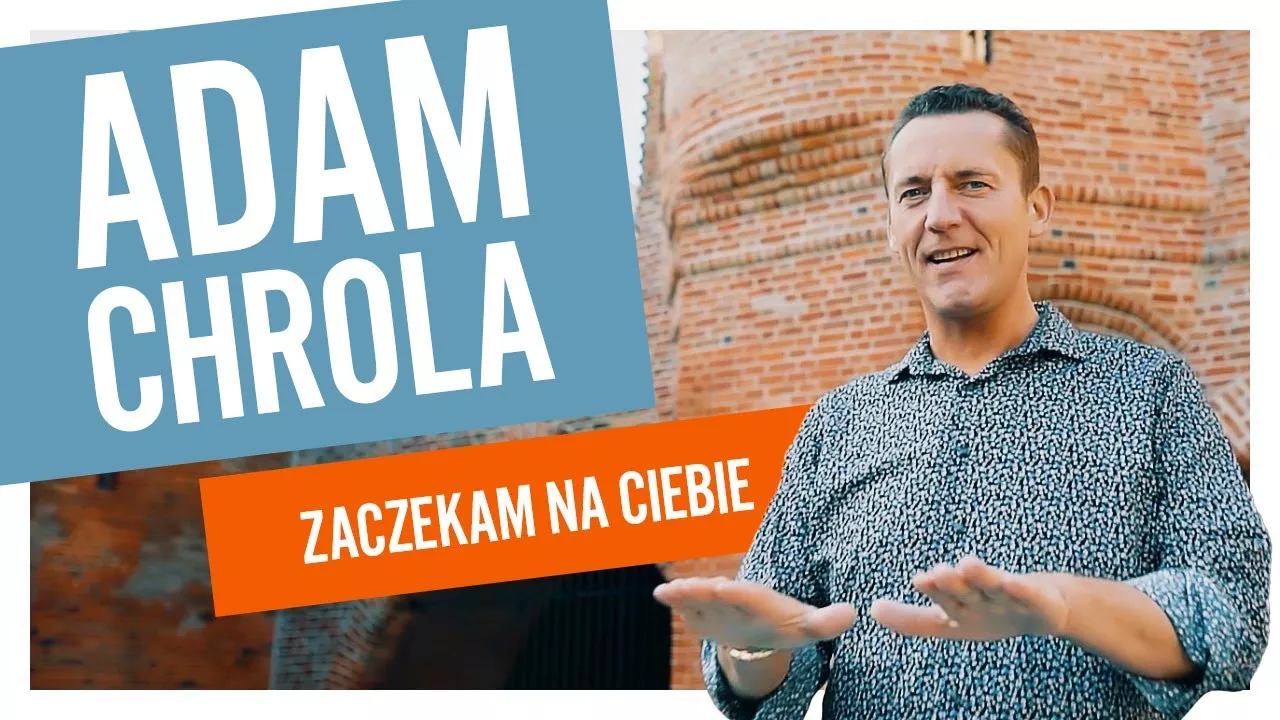 ADAM CHROLA - Zaczekam na Ciebie