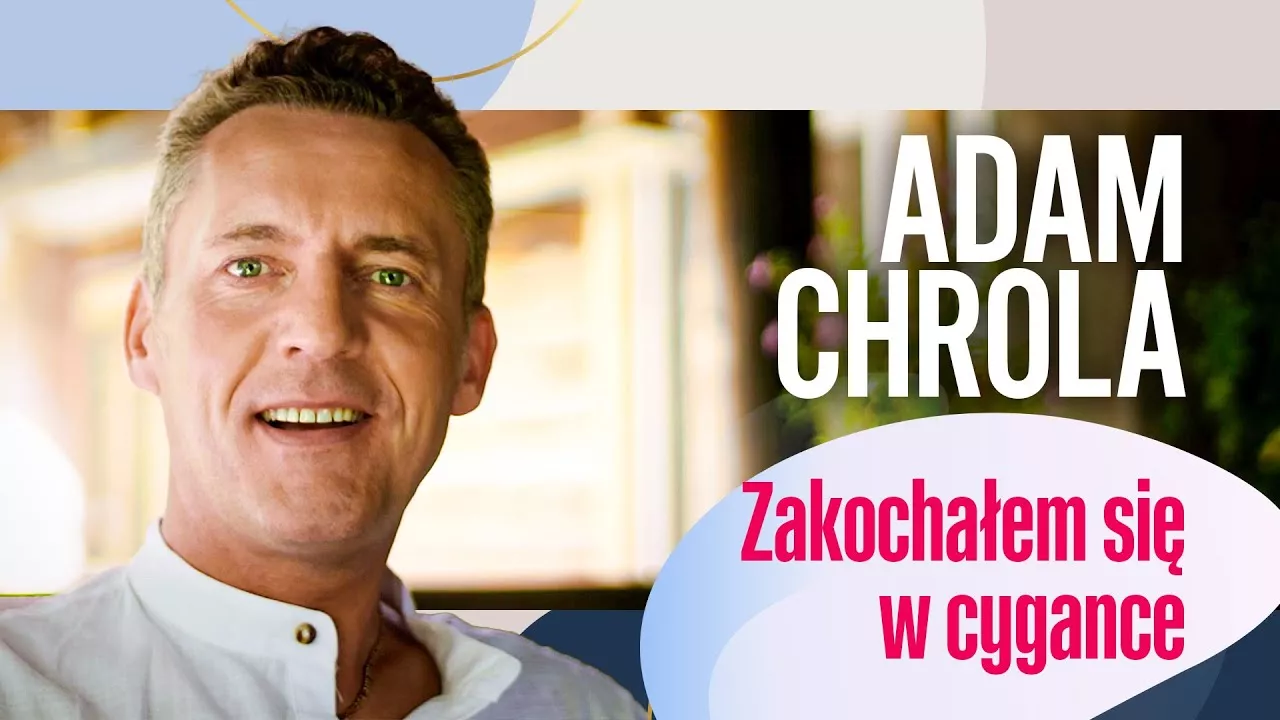 Adam Chrola - Zakochałem się w cygance