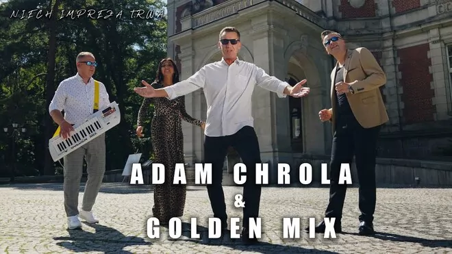 Adam Chrola & Golden Mix - Niech impreza trwa (Szlagier 2026)