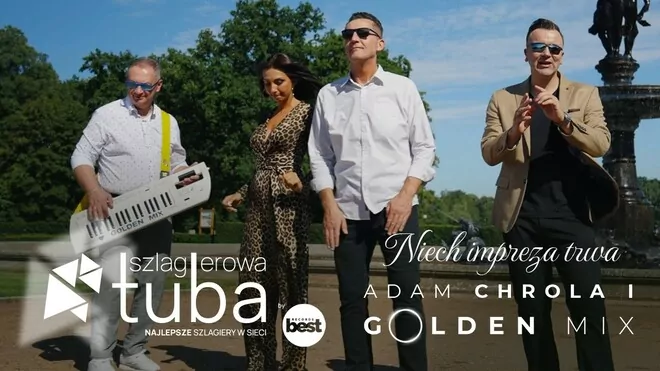ADAM CHROLA I GOLDEN MIX - Niech impreza trwa