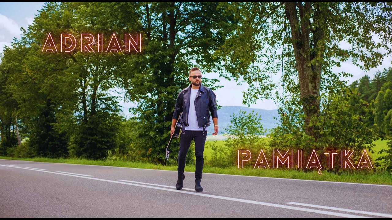 Adrian - Pamiątka