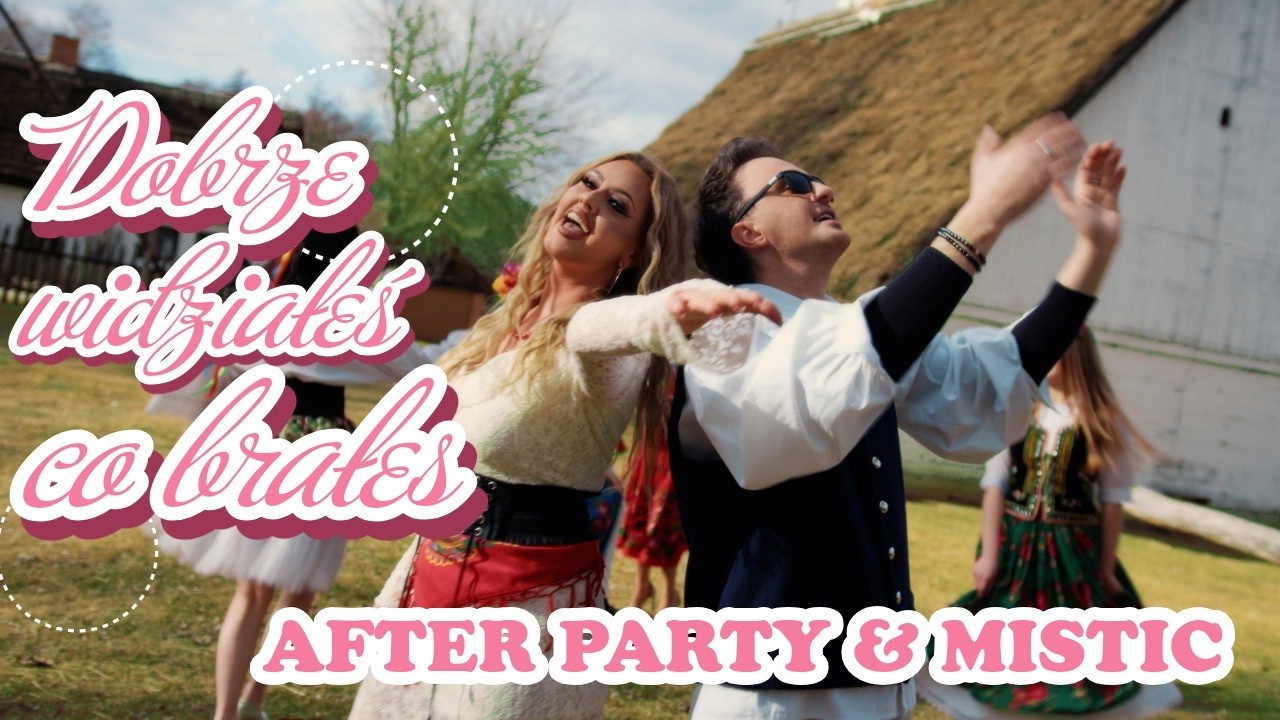 After Party & Mistic - Dobrze Widziałeś Co Brałeś