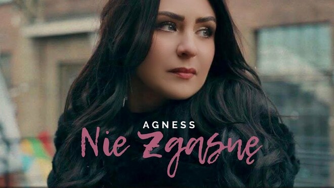 AGNESS - NIE ZGASNĘ