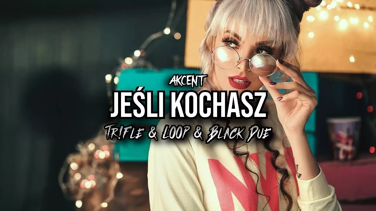 AKCENT - Jesli kochasz (Tr!Fle & LOOP & Black Due REMIX)