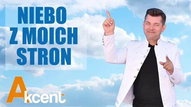 Akcent - Niebo z moich stron