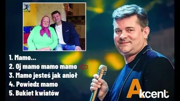 Akcent - Składanka na dzień matki