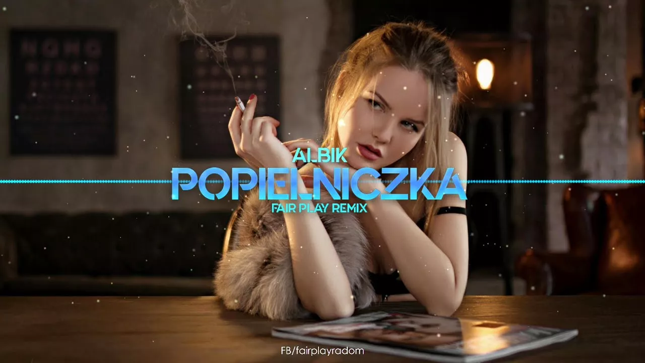 ALBIK - Popielniczka (FAIR PLAY REMIX)