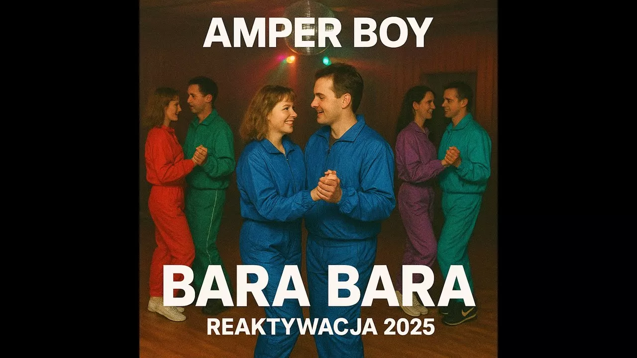 Amper Boy - Bara Bara Reaktywacja 2025