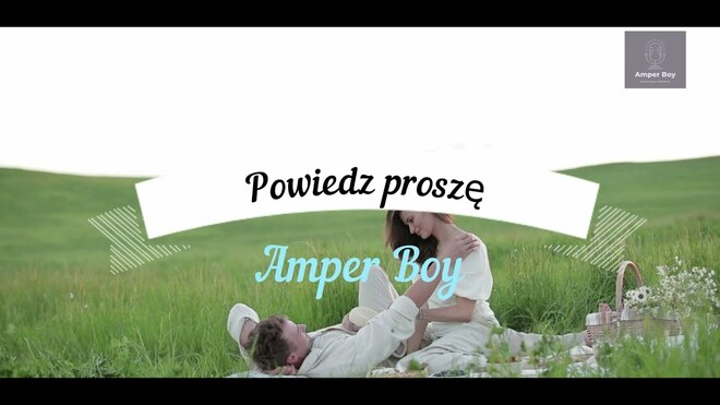 Amper Boy - Powiedz proszę 2024