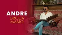 ANDRE - DROGA MAMO