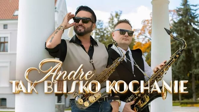 Andre - Tak Blisko Kochanie