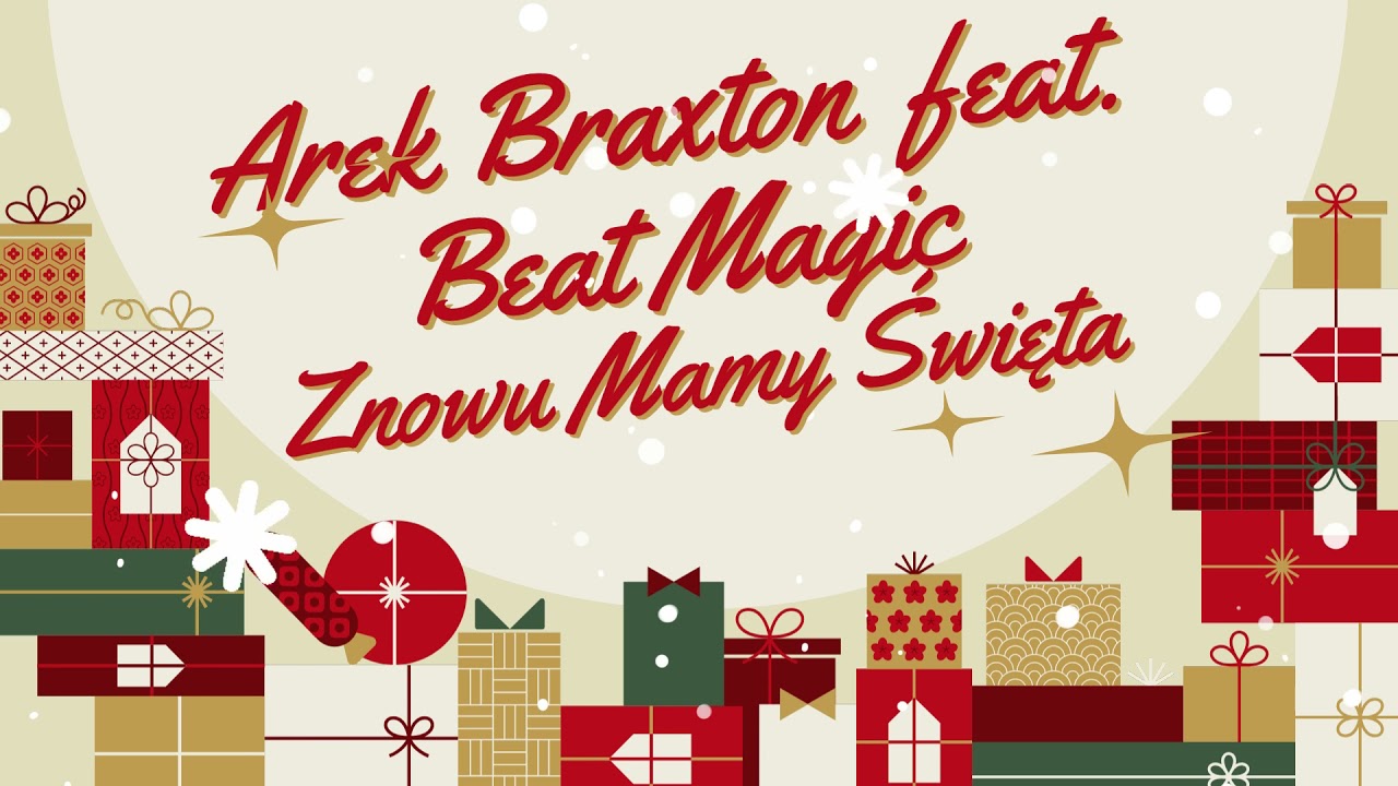 Arek Braxton feat Beat Magic - Znowu Mamy Święta