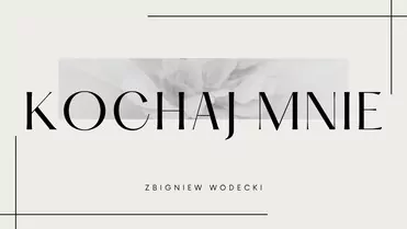 Arek Kopaczewski - Kochaj mnie (z rep. Z. WODECKI)