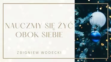 Arek Kopaczewski - Nauczmy się żyć obok siebie