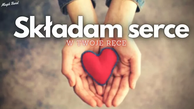 Arek Kopaczewski - Składam serce w Twoje ręce