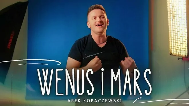 Arek Kopaczewski - Wenus i Mars