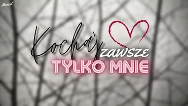 Arek Kopaczewski & Loki - Kochaj zawsze tylko mnie