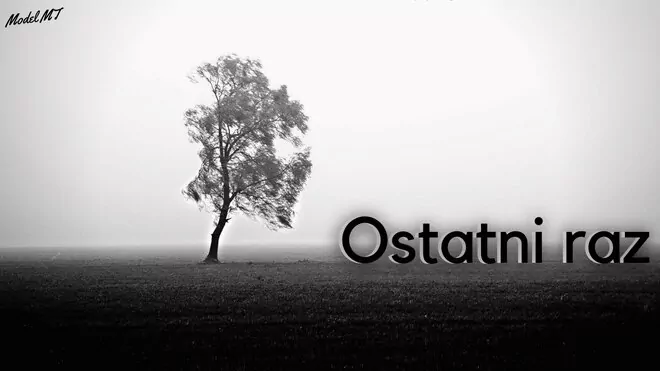 Arek Kopaczewski & Loki - Ostatni raz