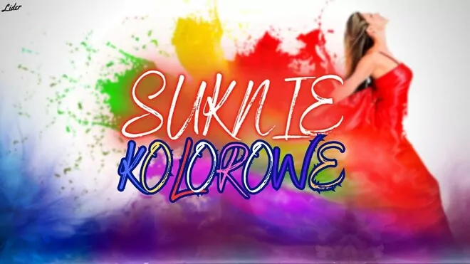 Arek Kopaczewski & Loki - Suknie kolorowe (z rep. LIDER)