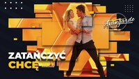 Avangarde - Zatańczyć chcę
