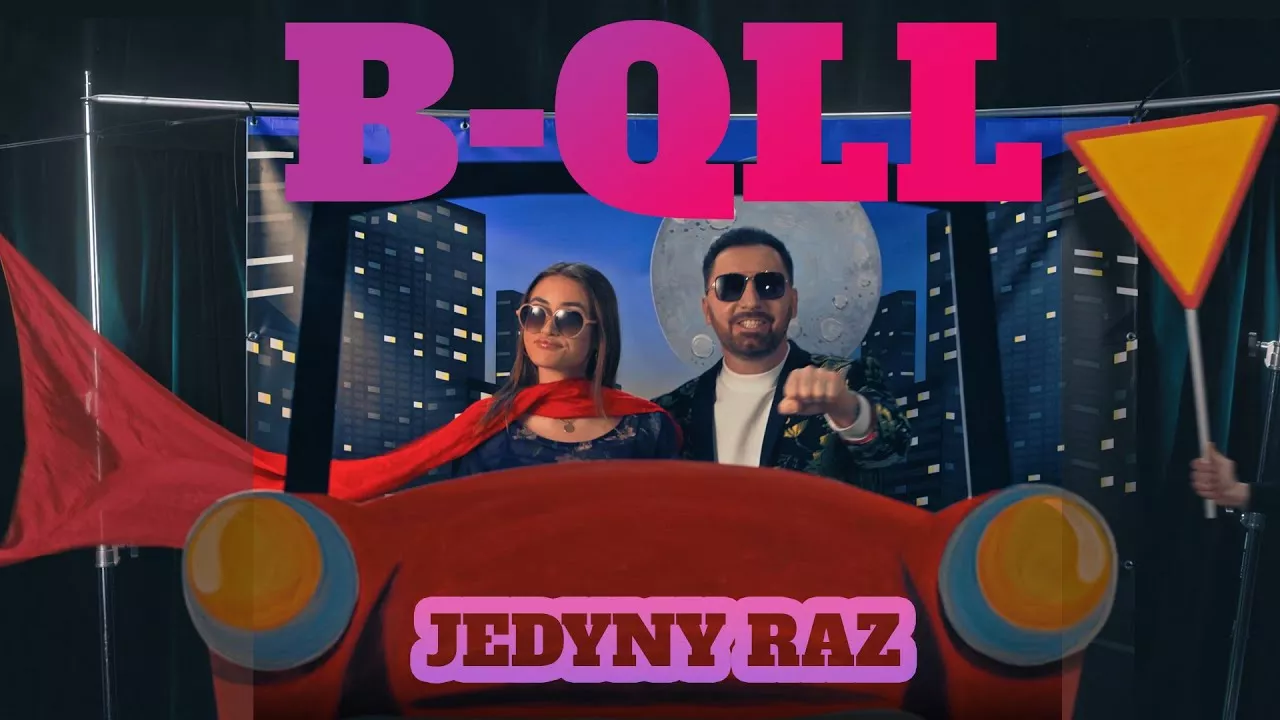 B-QLL - Jedyny Raz