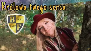 Baby Full - Królowa twego serca