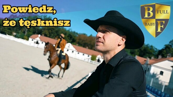 Baby Full - Powiedz, że tęsknisz